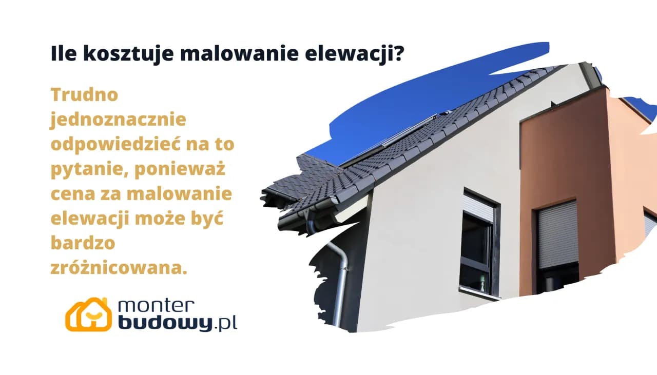 Ile kosztuje malowanie elewacji? Ceny i czynniki wpływające Ile kosztuje malowanie elewacji? Ceny i czynniki wpływające